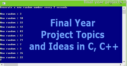 Final Year Project Topics and Ideas in C, C++